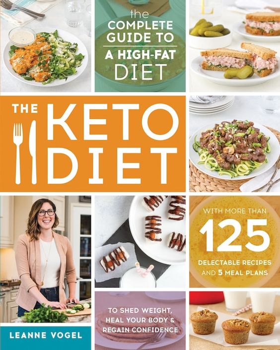 The Keto Diet- The Complete Guide to a High-Fat Diet by Leanne Vogel Book